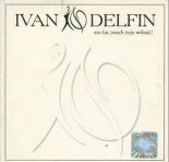Ivan I Delfin - Sto Lat (Niech Zyje Milosc)