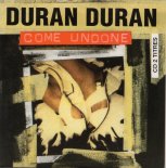 Duran Duran - Come Undone