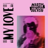 Martin Solveig - My Love (Exended Mix)