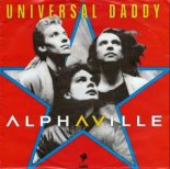 Alphaville - Universal Daddy