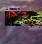 Erasure - A Little Respect