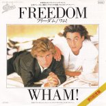 Wham! - Freedom