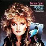 Bonnie Tyler - Holding Out For A Hero