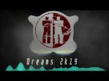 2 Brothers - Dreams 2k19 (David Harry Remix)