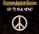 Rappers Against Racism - Key To Your Heart