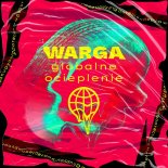 Warga - Globalne Ocieplenie