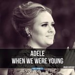 Adele - When We Were Young