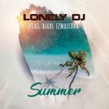 Lonely Dj - Summer (feat. Aigul Izmailova) (MLDJ Remix)