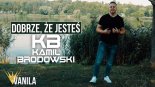 Kamil Brodowski - Dobrze, że jesteś