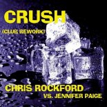 Chris Rockford vs. Jennifer Paige - Crush (Goovefore Remix)