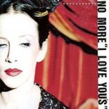 Annie Lennox - No More I Love Yous