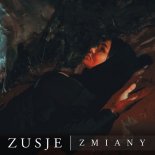 Zusje - Zmiany