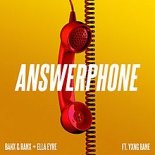 Banx & Ranx & Ella Eyre feat. Yxng Bane – Answerphone