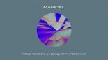 Timmo Hendriks & Lindequist ft. Robin Vane - Magical