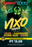 Energy 2000 (Katowice) - VIXOMANIA Killer Gashmaker Sound Bass Endriu (13.09.2019)