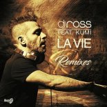 DJ Ross Feat. Kumi - La vie (Jack Mazzoni - Extended Mix)