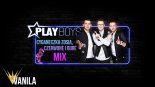 Playboys - MIX Cyganeczka Zosia & Czerwone i bure 2019