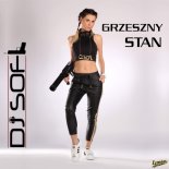 DJ SOFI - Grzeszny Stan 2019 (Angello Davila & DJ Roland & DMC Remix)