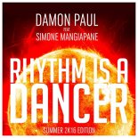 Damon Paul feat. Simone Mangiapane - Rhythm Is A Dancer 2K16 (Jason Parker Remix)