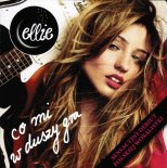 Ellie - Co mi w duszy gra