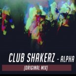 Club ShakerZ - Alpha (Original Mix)