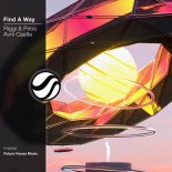 Riggi & Piros & Avrii Castle - Find A Way (Original Mix)