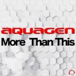 Aquagen - More Than This (De-Grees Remix)