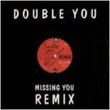 Double You - Missing You (Robyx Summer Mix)