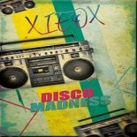 Xieox - Disco Madness (Club Edit)