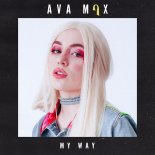 Ava Max - My Way (Radio Mix)