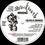 Messina - I Believe In Tomorrow (Summer Club Mix)