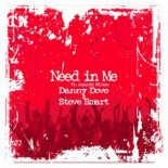 Danny Dove & Steve Smart Feat. Amanda Wilson - Need In Me (Whelan & DJ Scala Remix)