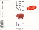 Radiorama - Let Me Be (Club Mix)