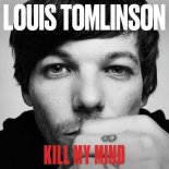 Louis Tomlinson - Kill My Mind