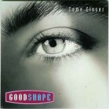 Good Shape - Come Closer (Dance Mix 1)