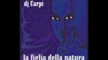 Dj Carpi - La Figlia Della Natura (Remix Red Lowder)