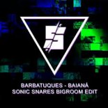 Barbatuques - Baianá (Sonic Snares Bigroom Edit)