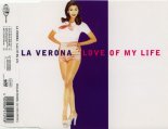 La Verona  - Love Of My Life  (Time 4 The Boyz Mix)