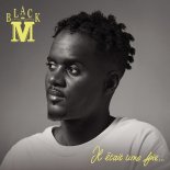 Black M - Dans mon delire