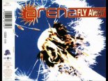 Arena - Fly Away (Radio Edit)