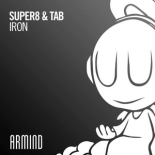 Super8 & Tab - Iron (Extended Mix)