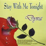 Dyva - Stay With Me Tonight (Short Version)