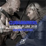 CLUBGROOVERS - Warriors of Love (Dan Winter Remix)