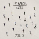 Tom Walker - Angels