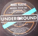 Mars Plastic - Model With Me (Mars Plastic Mix)