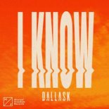 DallasK - I Know (Extended Mix)