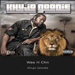 Khujo Goodie - Wes H Chn (Radio Edit)