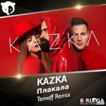 KAZKA - Плакала (DJ Temoff Radio Mix)