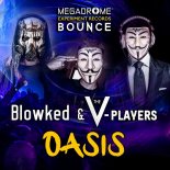 Blowked & V Players - Oasis (Magia Mix)