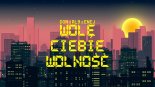 DON & RL9 & Enej - Wolę Ciebie Wolność (Fiester Bootleg)